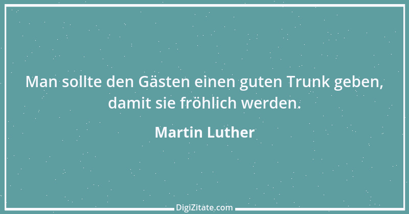 Zitat von Martin Luther 237