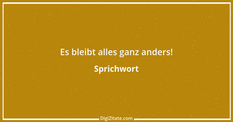 Zitat von Sprichwort 12541