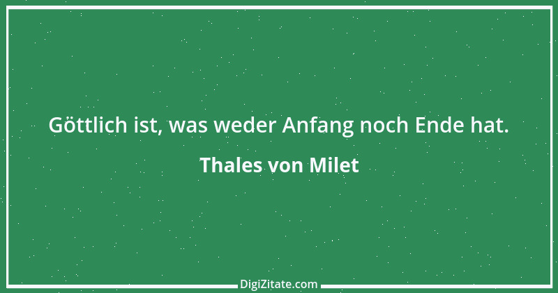 Zitat von Thales von Milet 4