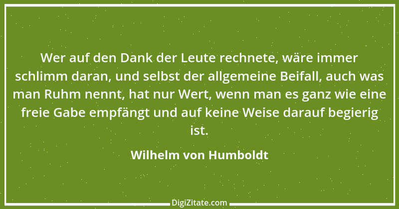 Zitat von Wilhelm von Humboldt 99