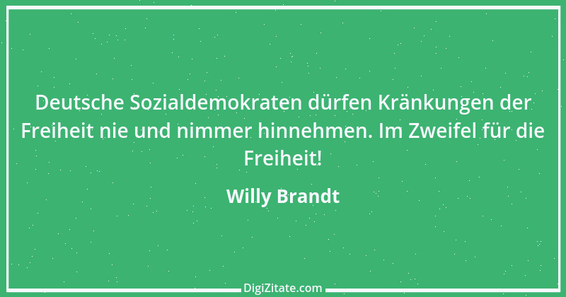 Zitat von Willy Brandt 70