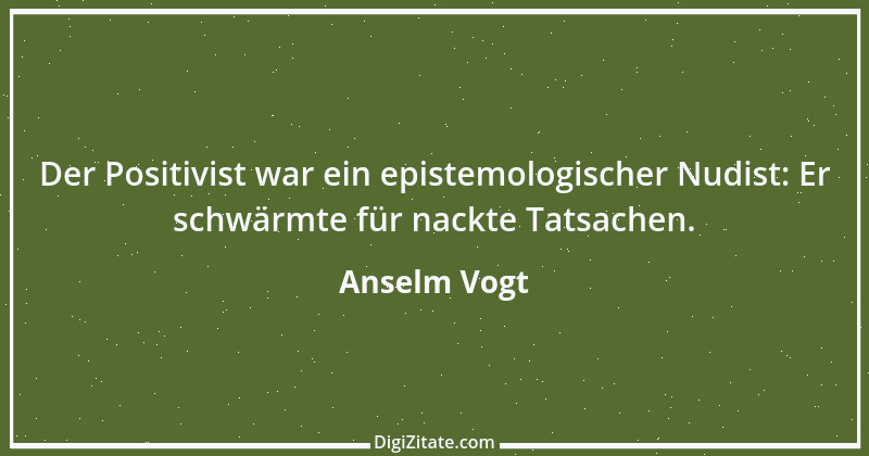 Zitat von Anselm Vogt 5