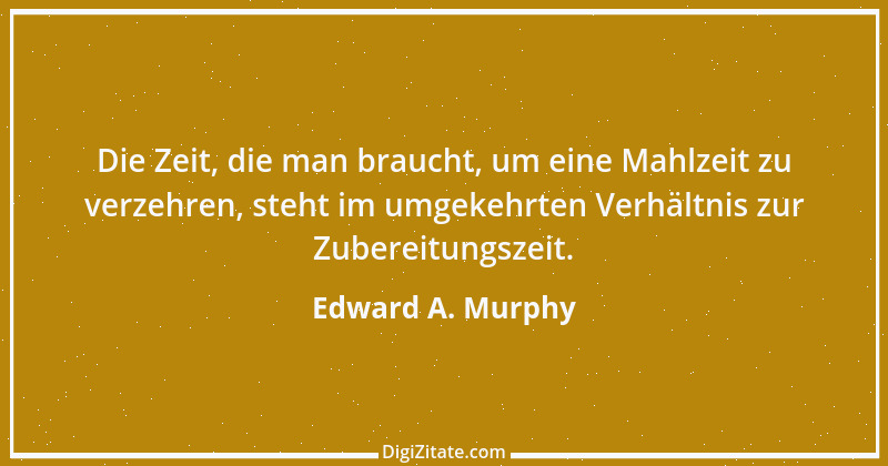 Zitat von Edward A. Murphy 77