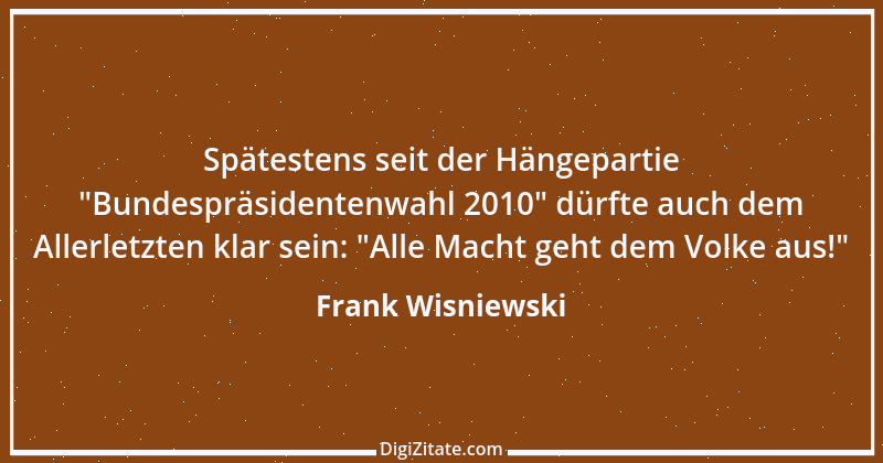 Zitat von Frank Wisniewski 137