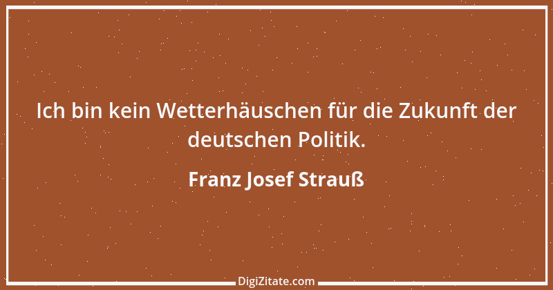 Zitat von Franz Josef Strauß 14