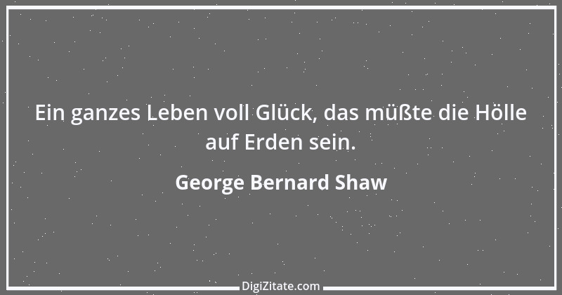 Zitat von George Bernard Shaw 74