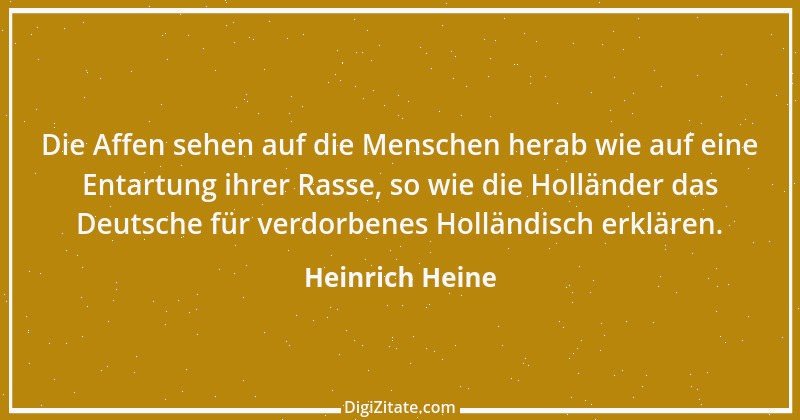 Zitat von Heinrich Heine 465