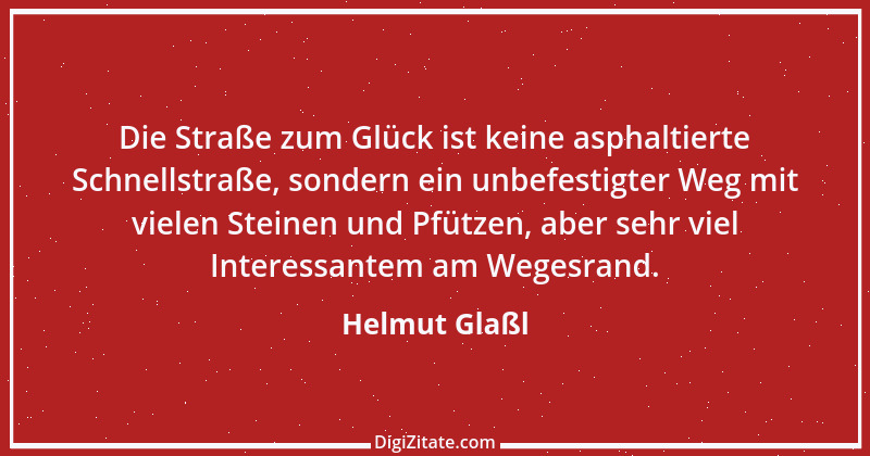 Zitat von Helmut Glaßl 502