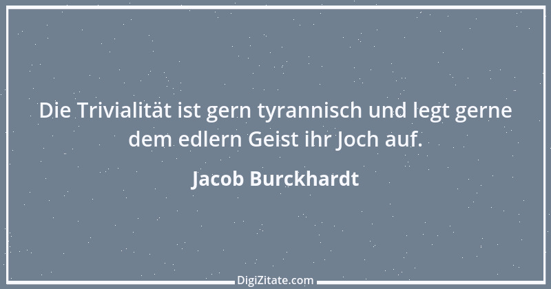 Zitat von Jacob Burckhardt 108