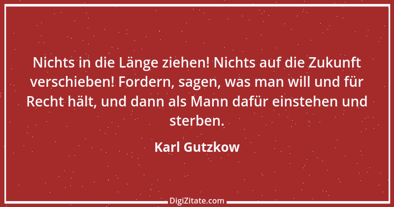 Zitat von Karl Gutzkow 131