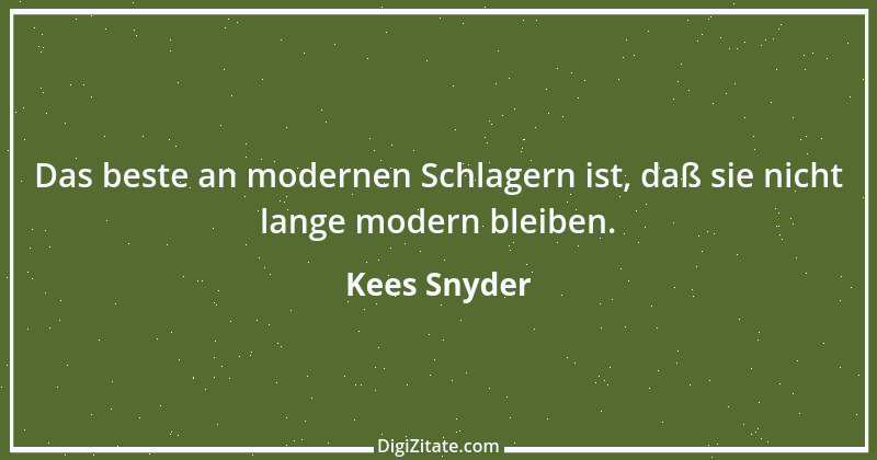 Zitat von Kees Snyder 2