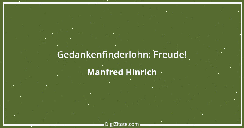 Zitat von Manfred Hinrich 1724