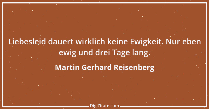 Zitat von Martin Gerhard Reisenberg 2865