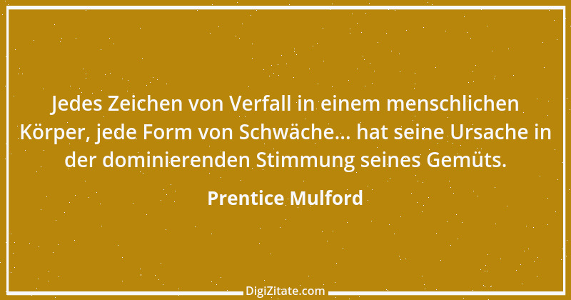 Zitat von Prentice Mulford 72