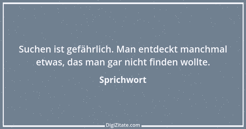 Zitat von Sprichwort 2542