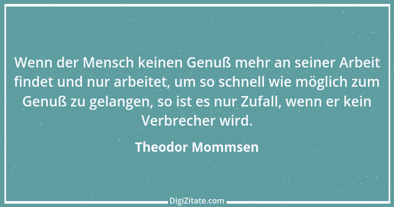 Zitat von Theodor Mommsen 20