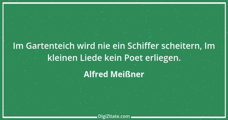 Zitat von Alfred Meißner 1