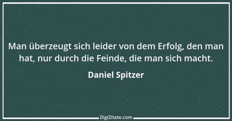 Zitat von Daniel Spitzer 6