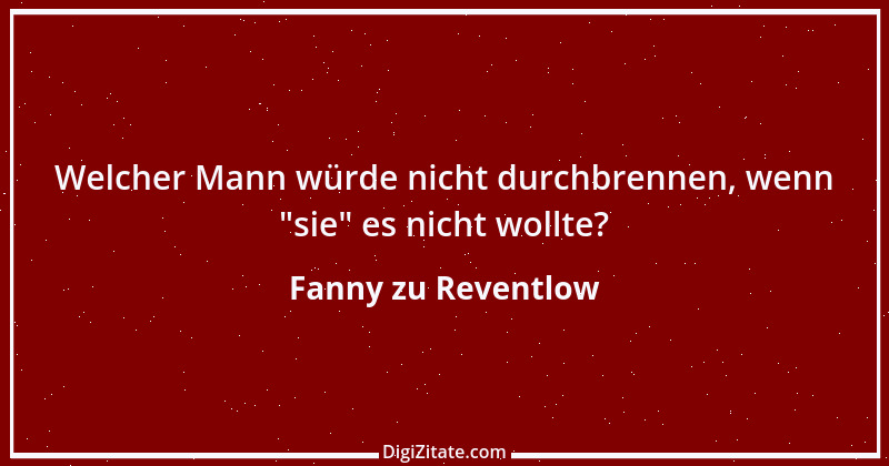 Zitat von Fanny zu Reventlow 36