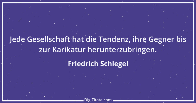 Zitat von Friedrich Schlegel 98