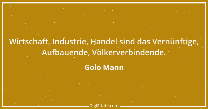 Zitat von Golo Mann 19