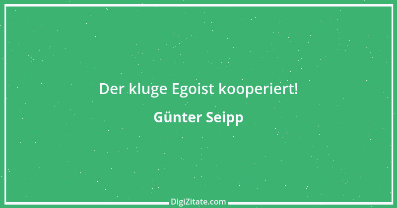 Zitat von Günter Seipp 39