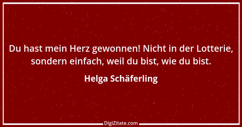 Zitat von Helga Schäferling 306