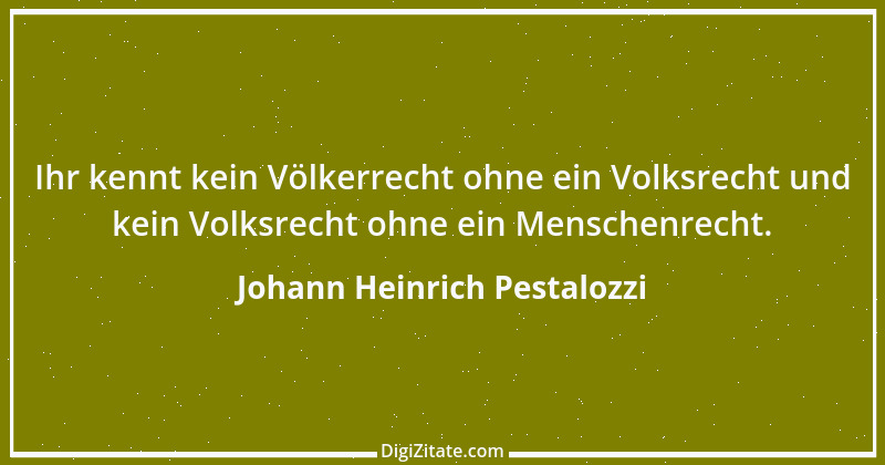 Zitat von Johann Heinrich Pestalozzi 22