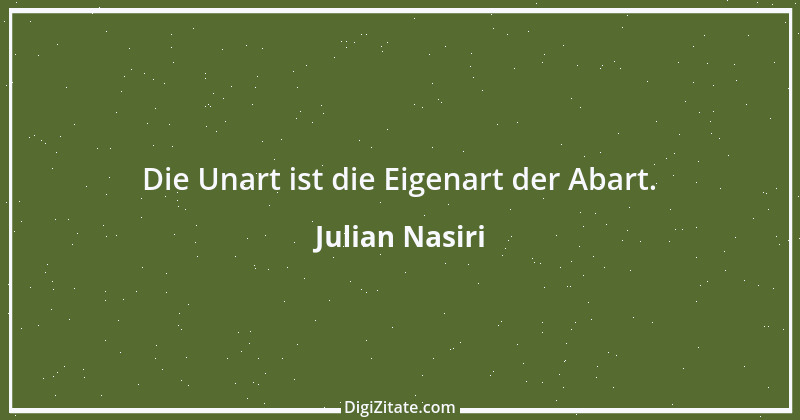 Zitat von Julian Nasiri 5