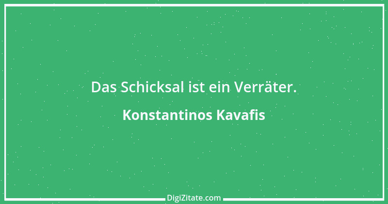 Zitat von Konstantinos Kavafis 17