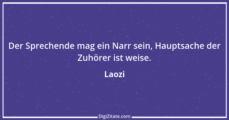 Zitat von Laozi 277