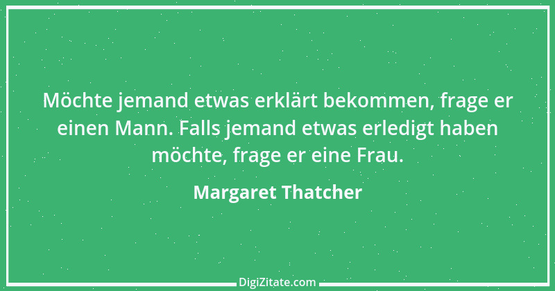 Zitat von Margaret Thatcher 23