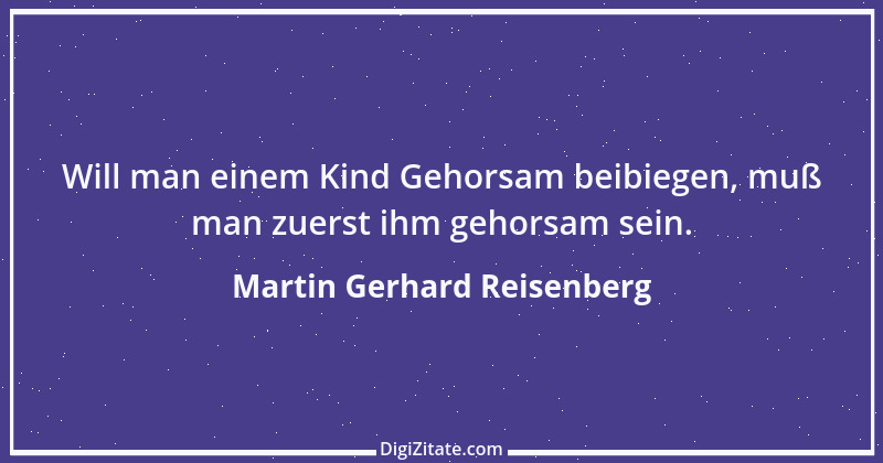 Zitat von Martin Gerhard Reisenberg 2866