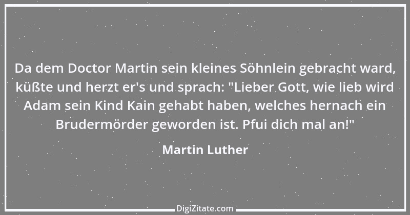 Zitat von Martin Luther 239