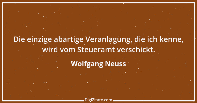 Zitat von Wolfgang Neuss 2