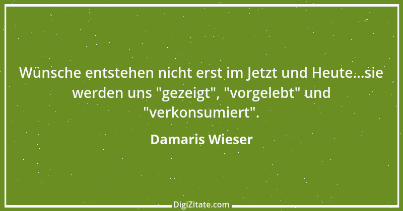 Zitat von Damaris Wieser 84