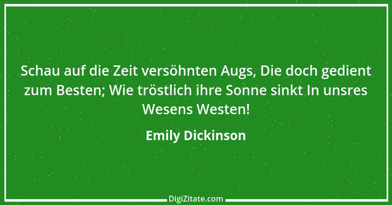 Zitat von Emily Dickinson 13