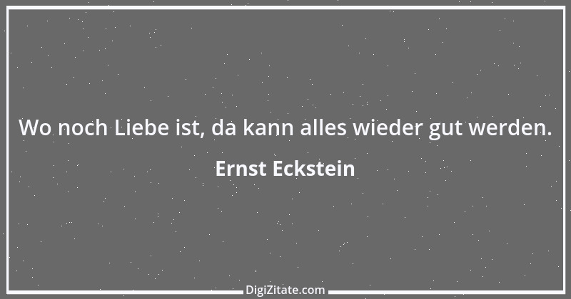 Zitat von Ernst Eckstein 12