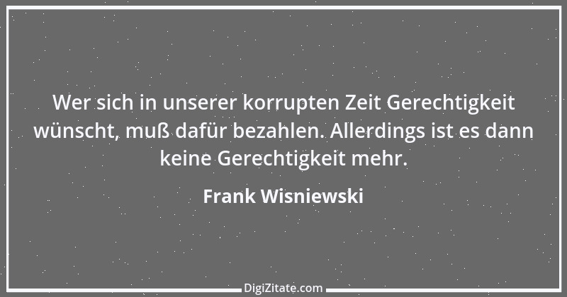 Zitat von Frank Wisniewski 139