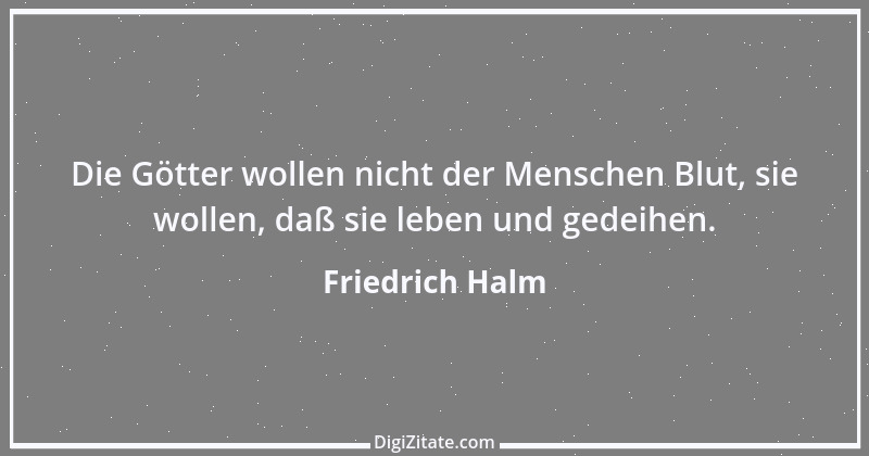 Zitat von Friedrich Halm 2