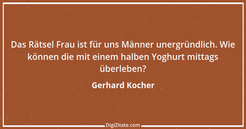 Zitat von Gerhard Kocher 61