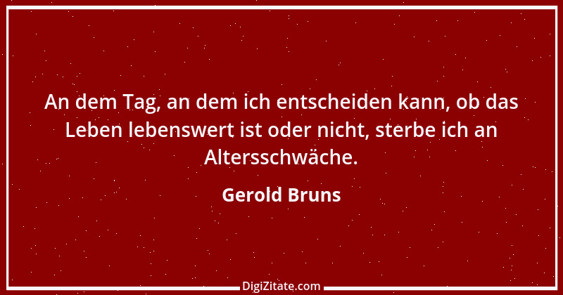 Zitat von Gerold Bruns 1