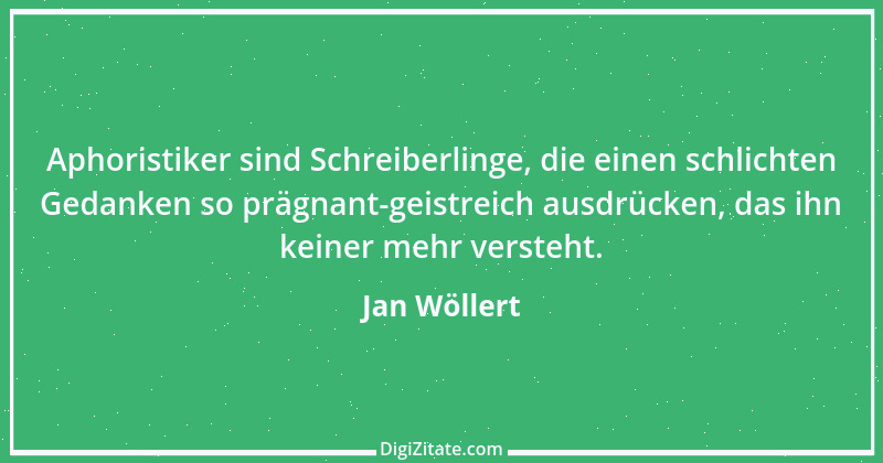 Zitat von Jan Wöllert 41