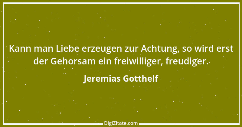 Zitat von Jeremias Gotthelf 216