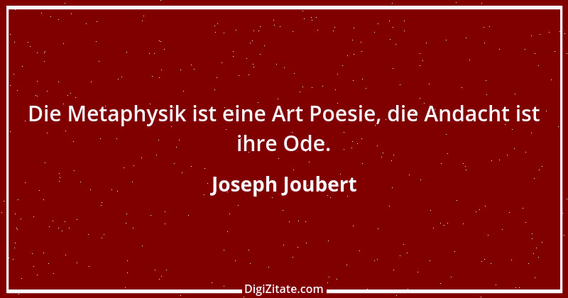 Zitat von Joseph Joubert 232