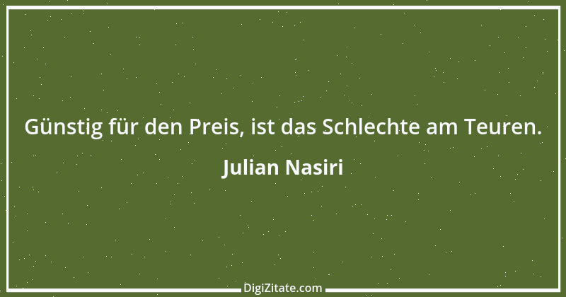 Zitat von Julian Nasiri 6