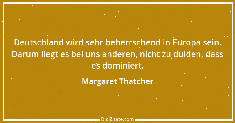 Zitat von Margaret Thatcher 24