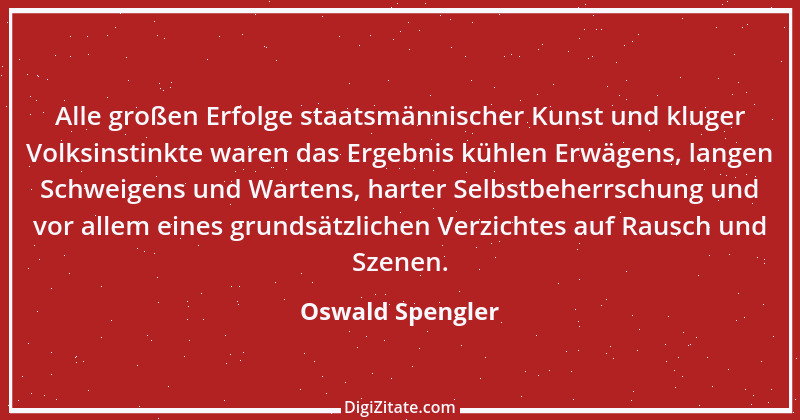 Zitat von Oswald Spengler 61