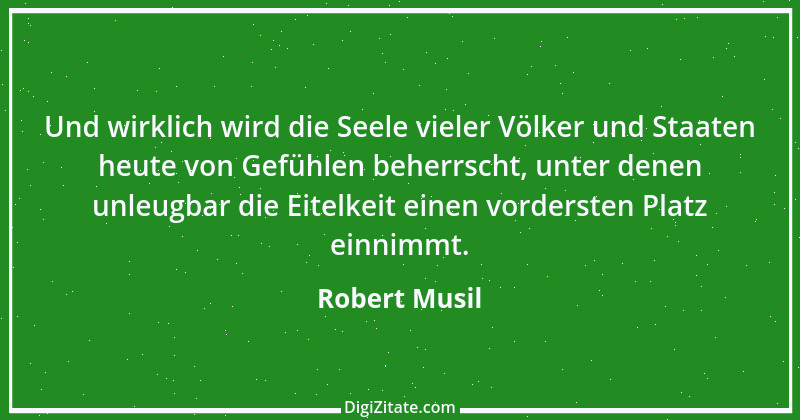 Zitat von Robert Musil 26