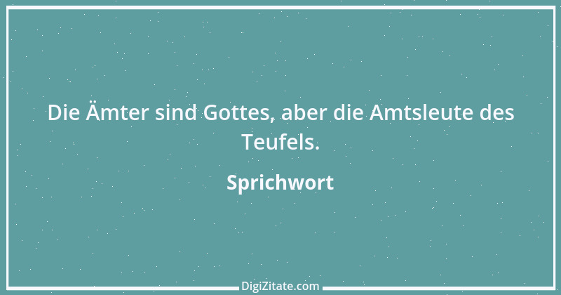 Zitat von Sprichwort 7544